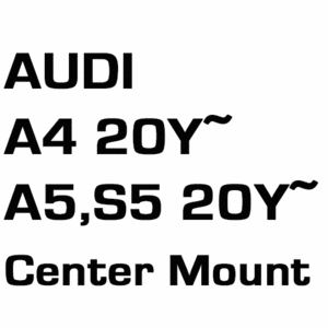 브로딧 AUDI A4 20Y~  A5, S5 20Y~  center mount