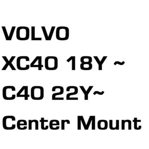 브로딧 VOLVO XC40 18~ C40 22Y~  Center mount