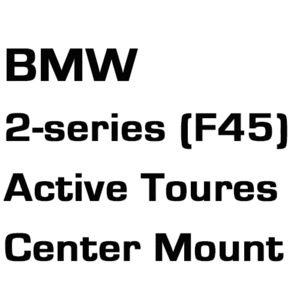 브로딧 BMW 2-series (F45)  액티브투어러  center mount